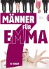 7 Männer für Emma