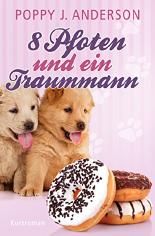 8 Pfoten und ein Traummann (Hailsboro-Reihe 5)