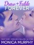 Drew + Fable Forever (Novella) (One Week Girlfriend Quartet)