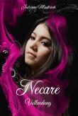 Necare: Vollendung