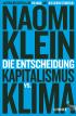 Die Entscheidung: Kapitalismus vs. Klima