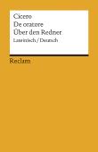 De oratore /Über den Redner