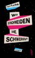 Wir zerschneiden die Schwerkraft: Erzählungen