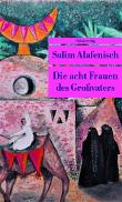 Die acht Frauen des Grossvaters
