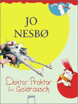 Doktor Proktor im Goldrausch