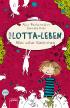 Mein Lotta-Leben: Alles voller Kaninchen
