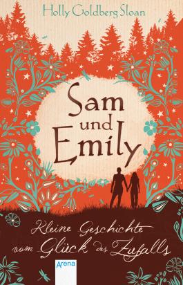 Sam & Emily - Kleine Geschichte vom Glück des Zufalls
