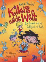 Kikis wilde Welt - Drei Freunde und ein Goldfisch mit Brille