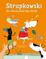 Strupkowski - Ein Hund sucht das Glück