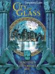 City of Glass: Chroniken der Unterwelt (3)