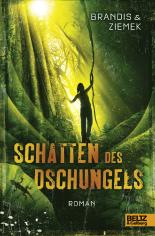 Schatten des Dschungels: Roman