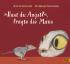 'Hast du Angst?', fragte die Maus