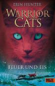 Warrior Cats - Feuer und Eis