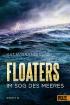 Floaters - Im Sog des Meeres
