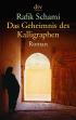 Das Geheimnis des Kalligraphen