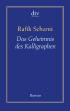 Das Geheimnis des Kalligraphen