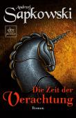 Die Zeit der Verachtung