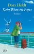 Kein Wort zu Papa