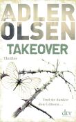 TAKEOVER. Und sie dankte den Göttern: Thriller