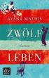 Zwölf Leben