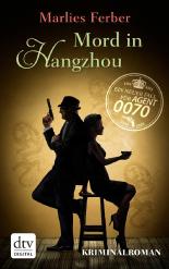 Null-Null-Siebzig, Mord in Hangzhou: Kriminalroman