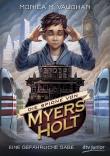 Die Spione von Myers Holt - Eine gefährliche Gabe