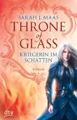 Throne of Glass - Kriegerin im Schatten