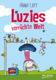 Luzies verrückte Welt