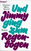Und Jimmy ging zum Regenbogen