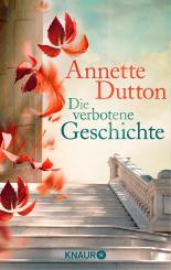 Die verbotene Geschichte: Roman