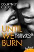Until We Burn - Füreinander entflammt