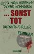 Februar - ...sonst tot