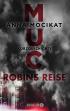 MUC - Robins Reise