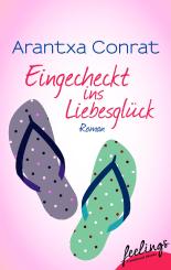 Eingecheckt ins Liebesglück: Roman (feelings emotional eBooks)