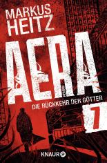 AERA 7 - Die Rückkehr der Götter: Tödliches Vergnügen (KNAUR eRIGINALS)