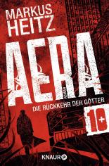 AERA 10  - Die Rückkehr der Götter: Gnosis (KNAUR eRIGINALS)