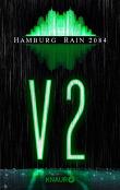 V2: Hamburg Rain 2084 (KNAUR eRIGINALS)