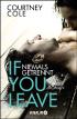 If you leave - Niemals getrennt
