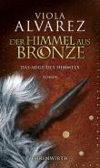 Der Himmel aus Bronze