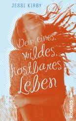 Dein eines, wildes, kostbares Leben