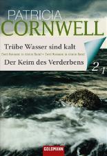 Trübe Wasser sind kalt
