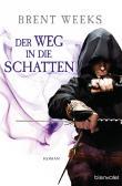Der Weg in die Schatten