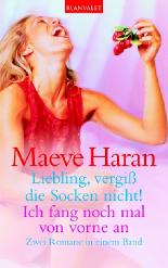 Liebling, vergiß die Socken nicht!/ Ich fang noch mal von vorne an
