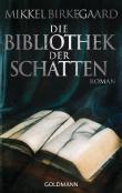 Die Bibliothek der Schatten