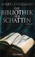 Die Bibliothek der Schatten