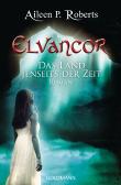 Elvancor - Das Land jenseits der Zeit
