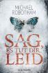 Sag, es tut dir leid