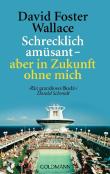 Schrecklich amüsant - aber in Zukunft ohne mich