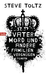 Vatermord und andere Familienvergnügen