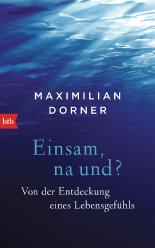 Einsam, na und?